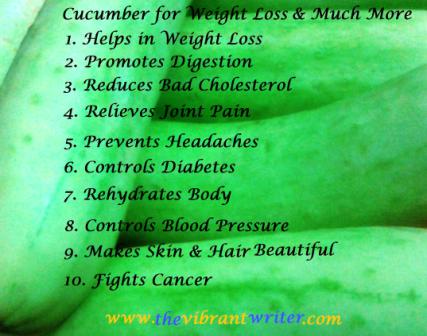 Cucumber an Amazing Vegetable for Weight Loss and Much More